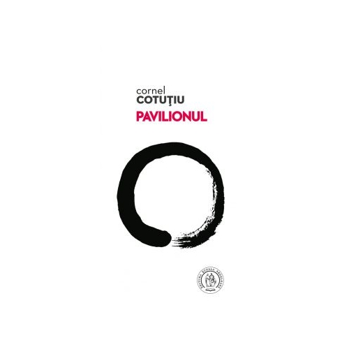 Pavilionul - Cornel Cotutiu