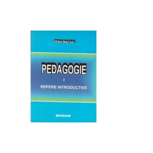 Pedagogie. Repere introductive