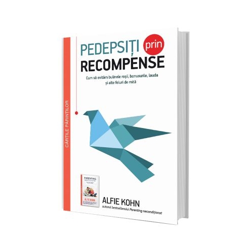 Pedepsiti prin recompense - Alfie Kohn