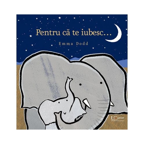 Pentru ca te iubesc - Emma Dodd