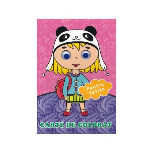 Pentru fetite. Carte de colorat, editura Bibilion