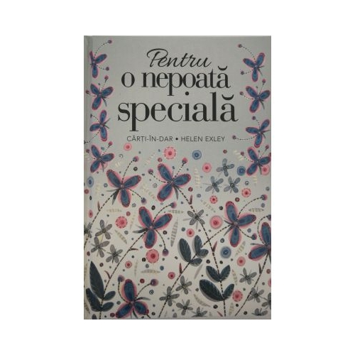Pentru o nepoata speciala Proza diversa Helen Exley