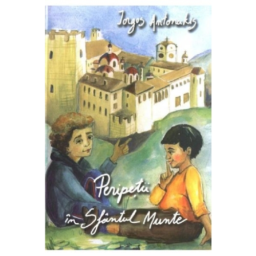 Peripetii in Sfantul Munte - Iorgos Antonakis, editura Bonifaciu