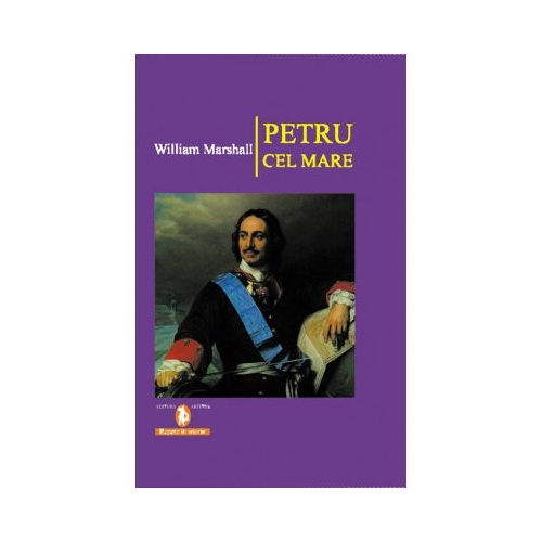 Petru cel Mare - William Marshall