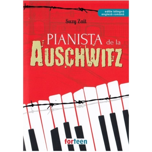 Pianista de la Auschwitz - Suzy Zail