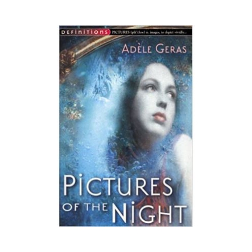 Pictures of the Night. The Egerton Hall Novels, Volume Three - Adele Geras. Volum publicat de editura Astro