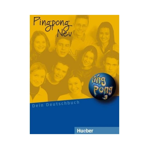 Pingpong Neu 3 Lehrbuch. Manual de limba germana pentru clasa a VII-a - Manuela Georgiakaki, Gabriela Kopp