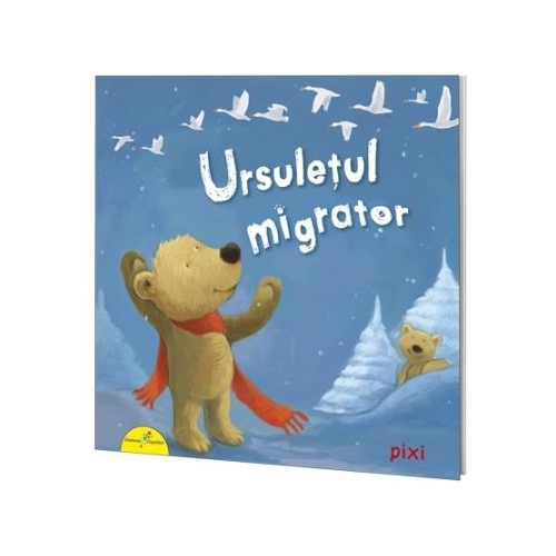 PIXI. Ursuletul migrator
