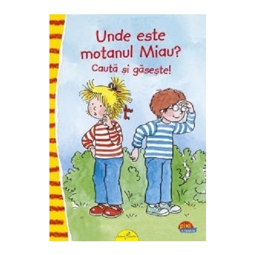 PIXI CREATIV. Unde este motanul Miau. Cauta si gaseste! - Uli Velte