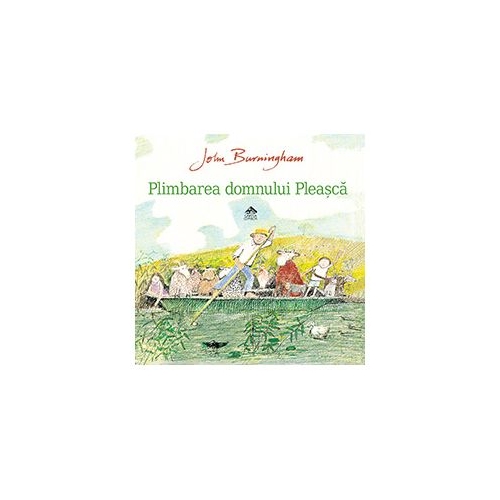 Plimbarea domnului Pleasca - John Burningham
