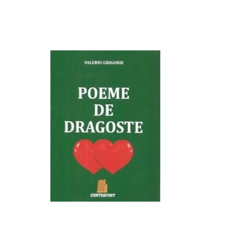 Poeme de dragoste - Valeriu Grigorie