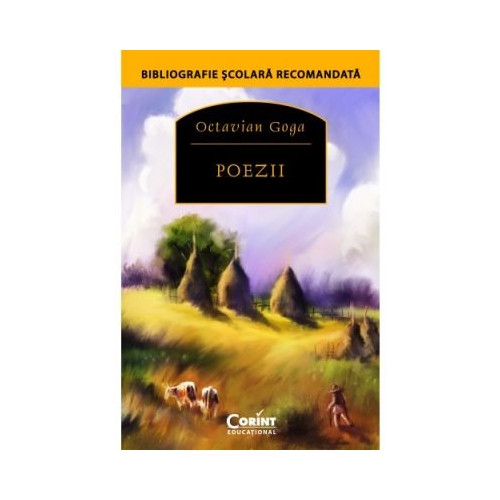 Poezii - Octavian Goga, editura Corint