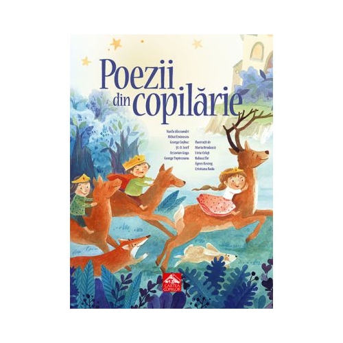 Poezii din copilarie. Antologie ilustrata de poezii clasice pentru copii