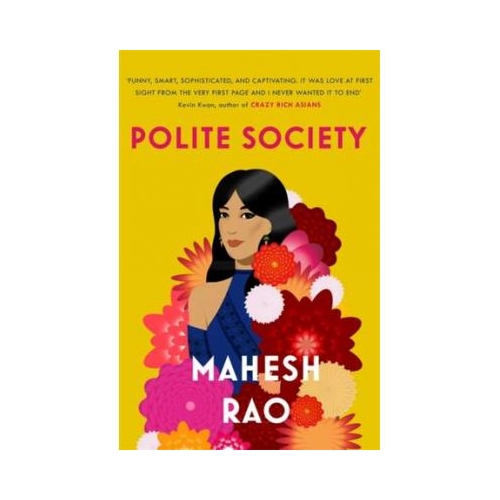 Polite Society - Mahesh Rao