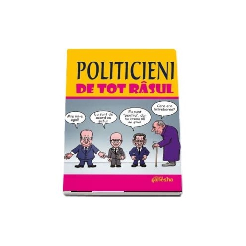 Politicieni de tot rasul