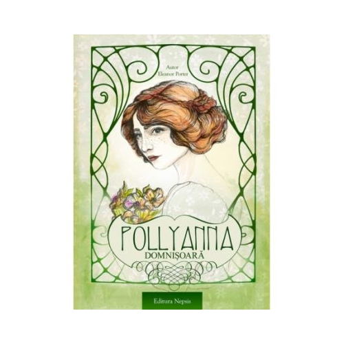 Pollyanna domnisoara - Eleanor H. Porter