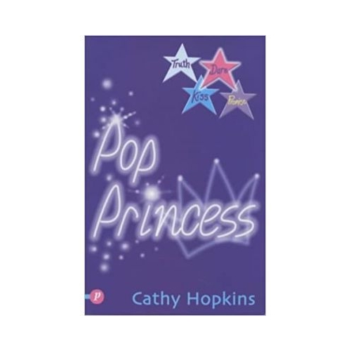 Pop Princess. Truth, Dare, Kiss or Promise 2 - Cathy Hopkins. Volum publicat de editura Astro