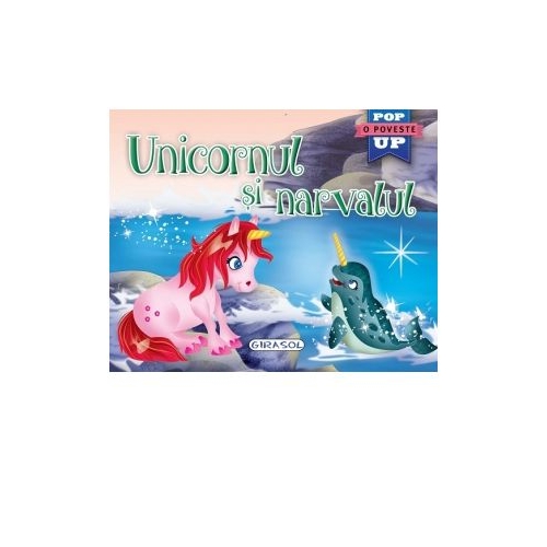 Pop-up Unicornul si narvalul