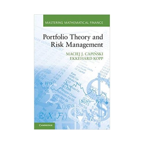 Portfolio Theory and Risk Management - Maciej J. Capinski, Ekkehard Kopp