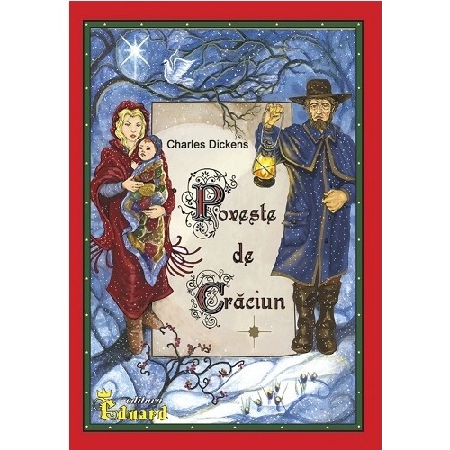 Poveste de Craciun - Charles Dickens Povesti Eduard grupdzc