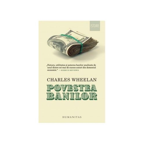 Povestea banilor - Charles Wheelan