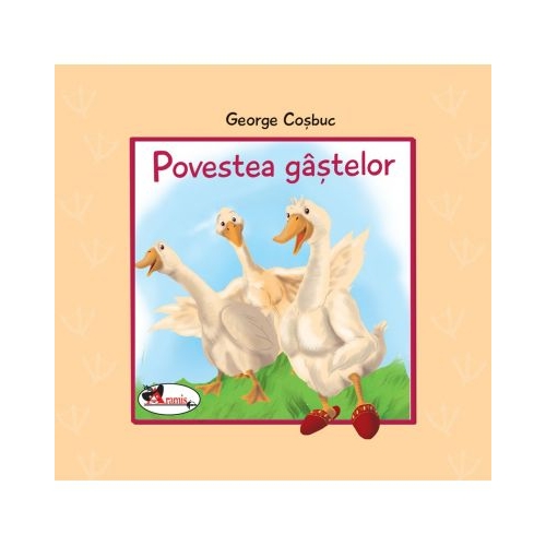 Povestea gastelor - George Cosbuc, editura Aramis