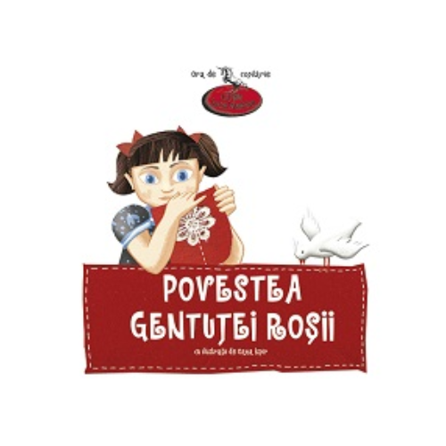 Povestea gentutei rosii - Lucia Muntean