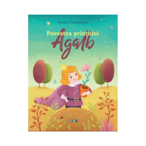 Povestea printului Agalb - Rodica Chiriacescu