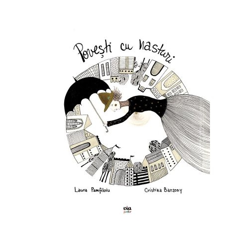 Povesti cu nasturi - Laura Pamfiloiu