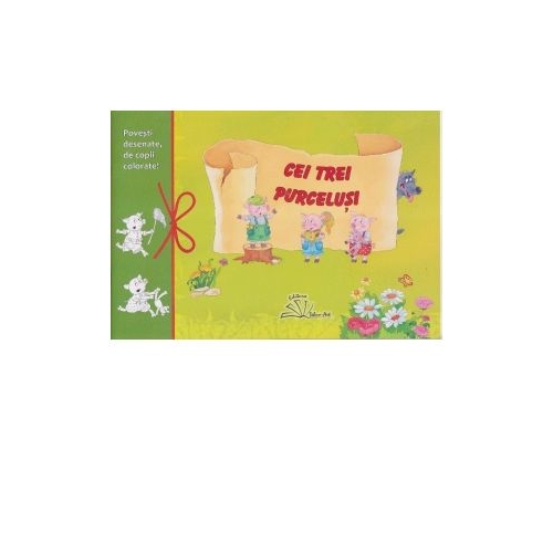 Povesti desenate, de copii colorate. Cei trei purcelusi