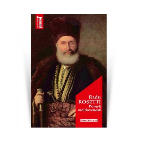 Povesti moldovenesti - Radu Rosetti