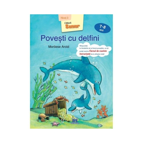 Povesti cu delfini. Nivel 3, 7-8 ani - Marliese Arold, editura Didactica Publishing House