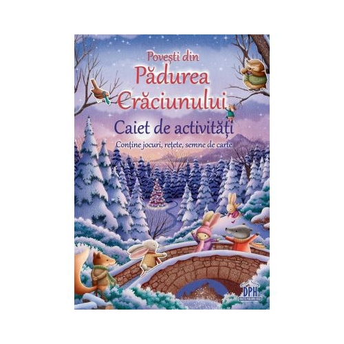 Povesti din Padurea Craciunului. Caiet de activitati - Suzy Senior