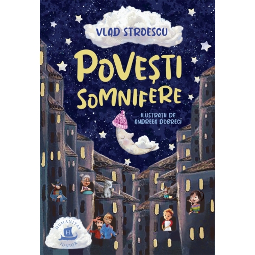 Povesti somnifere - Vlad Stroescu Povesti pentru copii Humanitas Junior