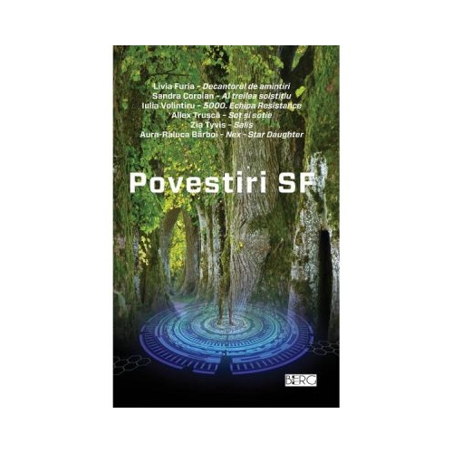 Povestiri SF - Livia Furia, Sandra Coroian, Iulia Volintiru