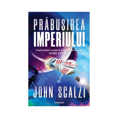 Prabusirea Imperiului - John Scalzi