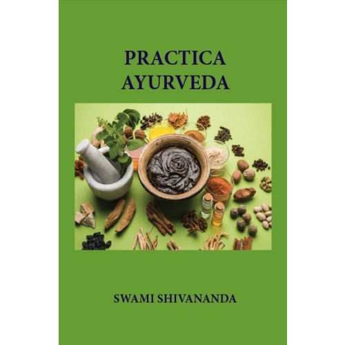 Practica ayurveda - Swami Shivananda
