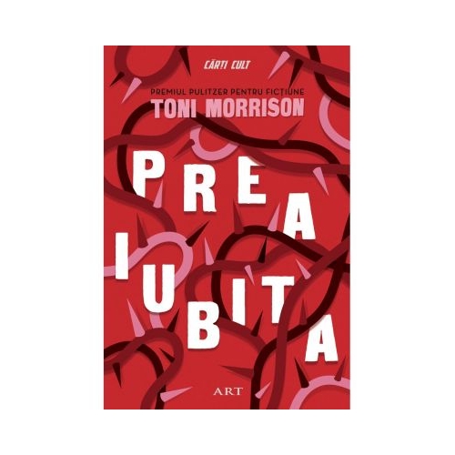 Preaiubita - Toni Morrison