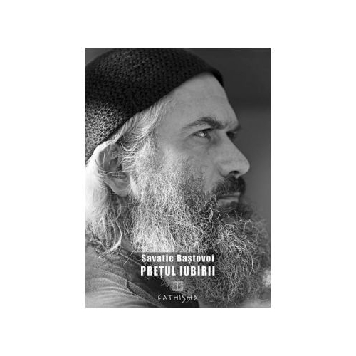 Pretul iubirii - Savatie Bastovoi