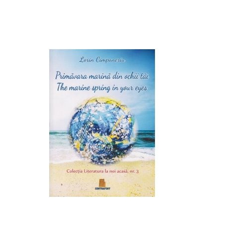 Primavara marina din ochii tai. The marine spring in your eyes - Lorin Cimponeriu