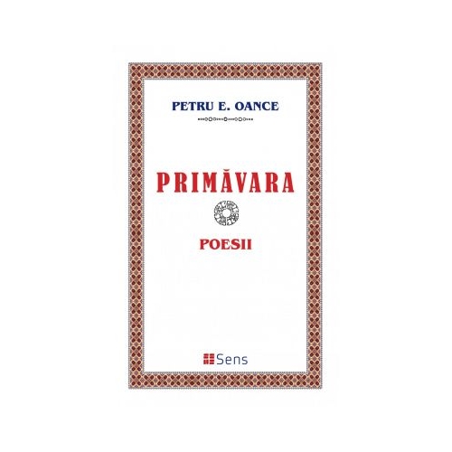 Primavara. Poesii - Petru E. Oance