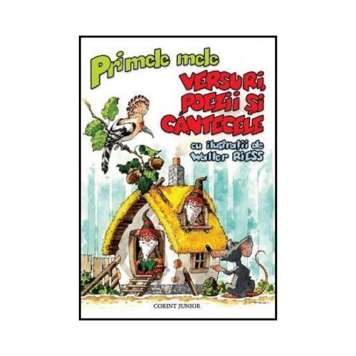 Primele mele versuri, poezii si cantecele, editura Corint Junior. Carte pentru copii