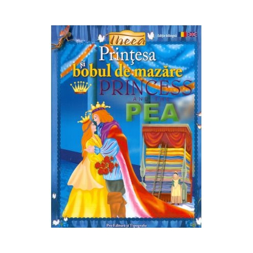 Printesa si bobul de mazare. Editie bilingva - Vijayanti Savant Tonpe