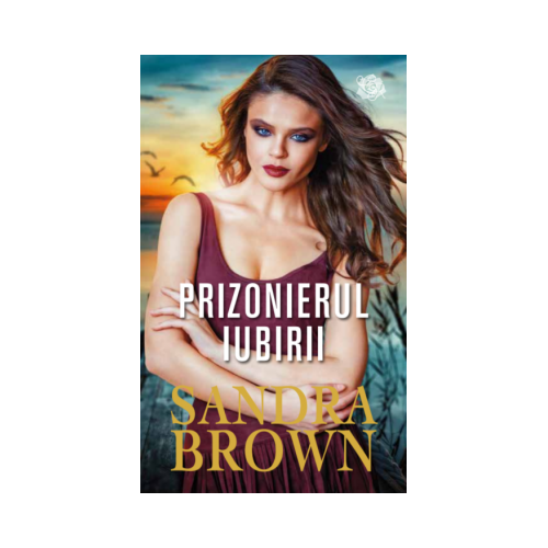 Prizonierul iubirii - Sandra Brown