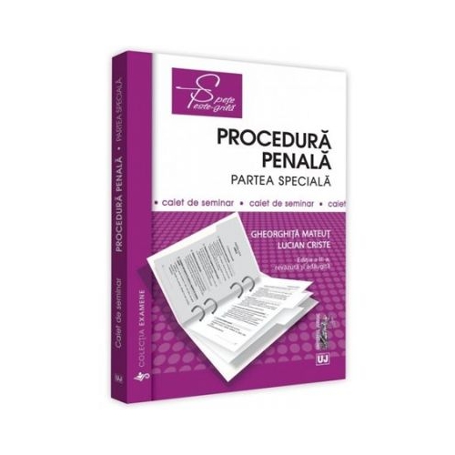 Procedura penala. Partea speciala. Caiet de seminar. Editia a 3-a - Gheorghita Mateut, Lucian Criste