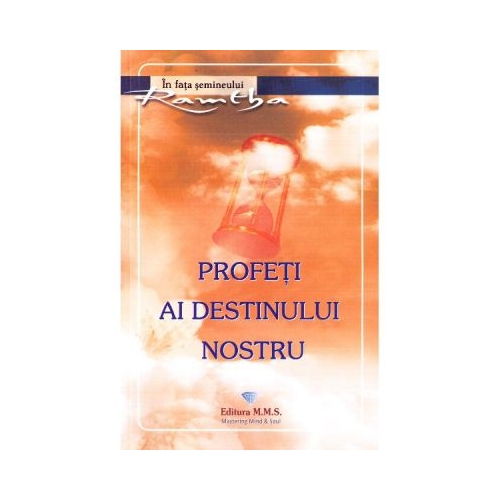 Profeti ai destinului nostru - Ramtha