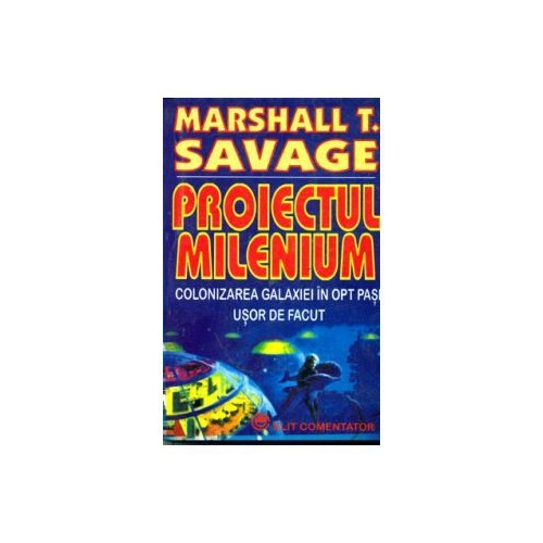 Proiectul Millenium - Marshall T. Savage