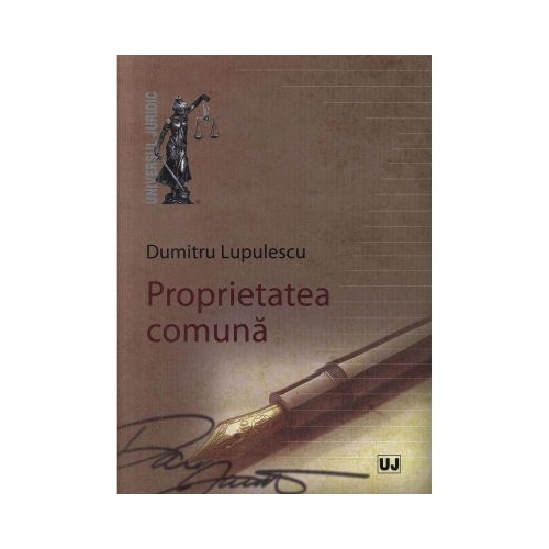 Proprietatea comuna - Dumitru Lupulescu