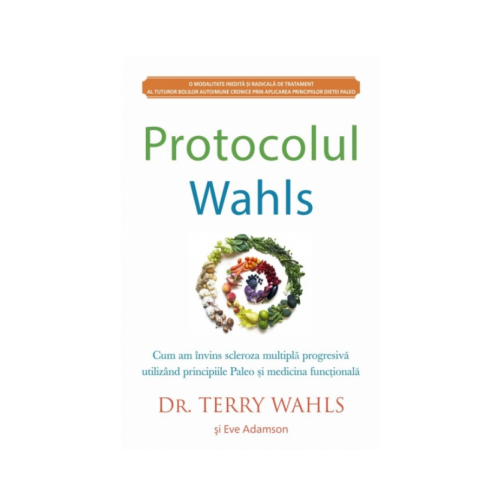 Protocolul Wahls - Dr. Terry Wahls