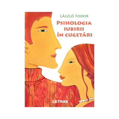 Psihologia iubirii in cugetari- László Fodor
